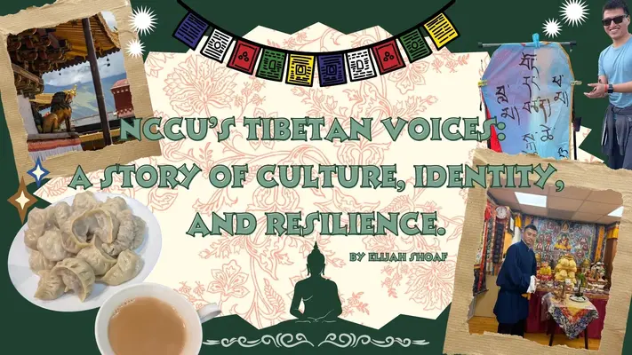 NCCU’s Tibetan Voices: A Story of Culture, Identity, and ResilienceImage
