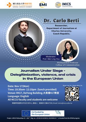 【11/7傳播學院英語講座】Journalism Under Siege - Delegitimization, violence, and crisis in the European Union(另開新視窗/jpg檔)圖片